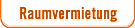 Raumvermietung